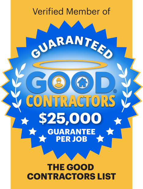 Verified member of The Good Contractors List — $25,000 guarantee per job.